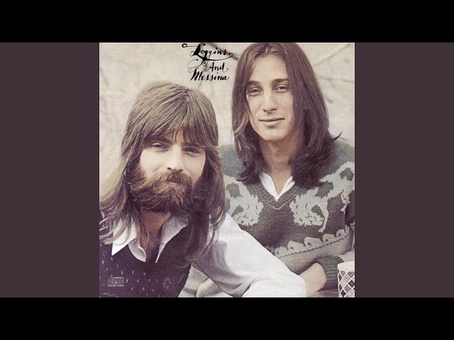 Loggins and Messina - Your Momma Don't Dance