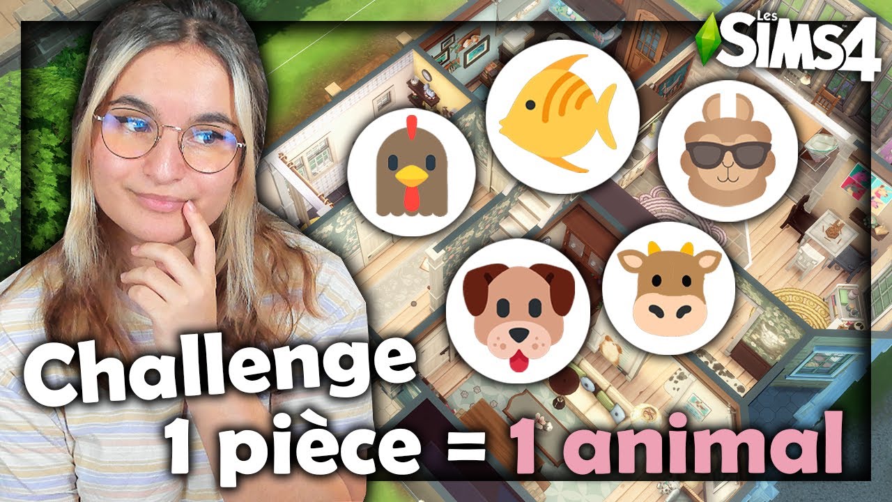 ☾ Challenge 1 pièce = 1 animal ! - Sims 4 ☽