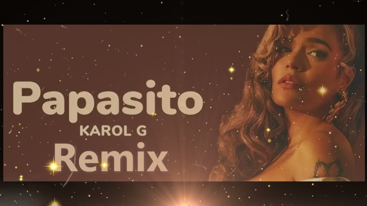 Karol G - Papasito (Cybertr1nity Remix)