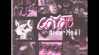 Coyote Le Diable Me Charrie