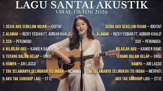 Download Lagu Lagu Santai Viral Tiktok 2026 — Lagu Pop Akustik Indonesia Terbaru 2026 🍃 | Cover Pop Hits 2026 🤍🎧 MP3
