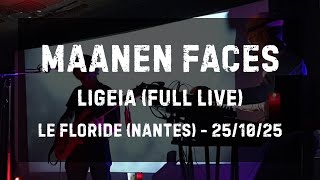 Maanen Faces - Ligeia Full Live Le Floride Nantes - 25 Oct. 2025
