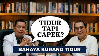 Beware the Dangers of Sleep Deprivation! Expert Insights from a Doctor & Pastor | Iman dan Imun
