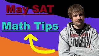 May SAT Math: Final Tips