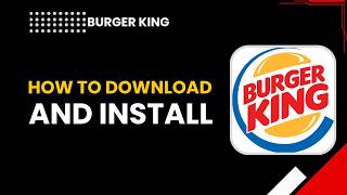 How to Download and Install the Burger King App (Fast & Easy Guide) screenshot 4