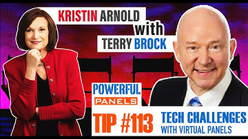 Panel Discussion Tip #113 with Terry Brock: Overcoming Technical Challenges with Virtual Panels