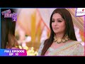 Sasural Simar Ka 2 | Full Episode Ep. 10 | Simar gets worried. | Colors TV