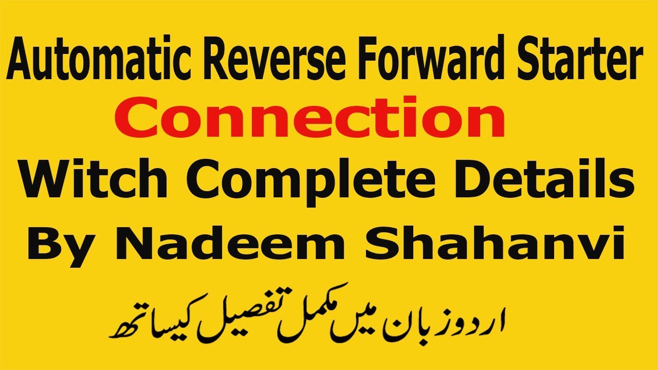 Automatic Reverse Forward Stater Connection In Urdu/Hindi 