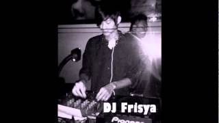 Break Your Heart (DJ Frisya Re-edit)