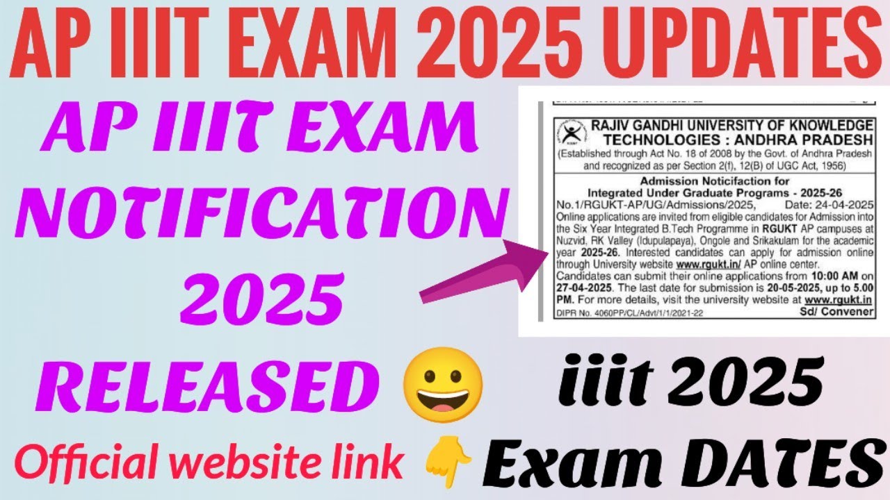 AP IIIT Exam 2025 Notification Released | AP RGUKT IIIT  2025 latest news today| AP IIIT exam update