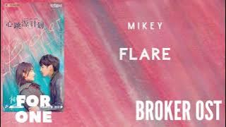 Mikey – Flare (Broker OST)