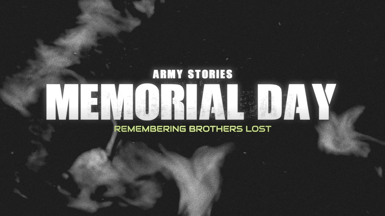 Army Stories - Memorial Day