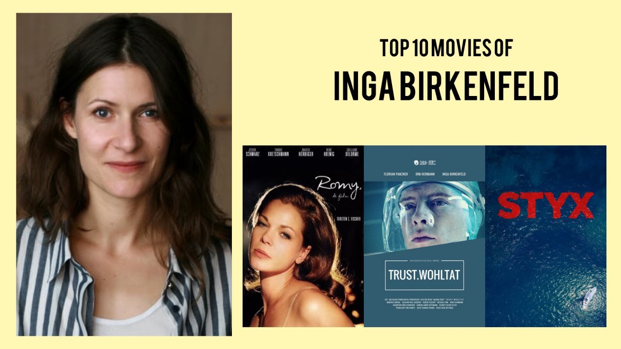 Inga Birkenfeld Top 10 Movies of Inga Birkenfeld| Best 10 Movies of Inga Birkenfeld