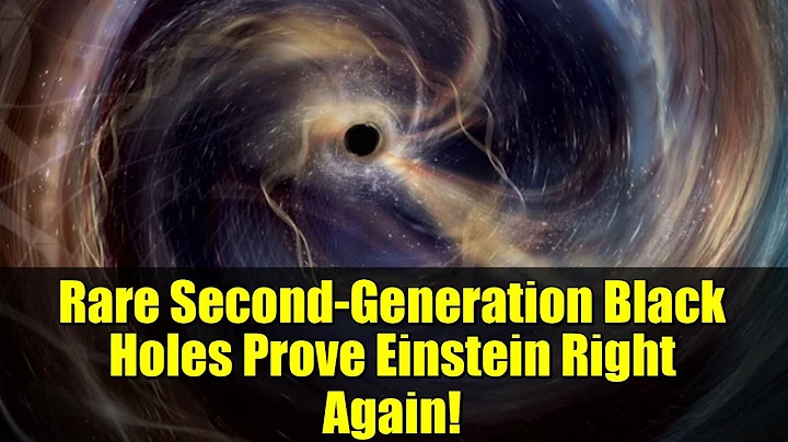 Rare Second-Generation Black Holes Prove Einstein Right Again!