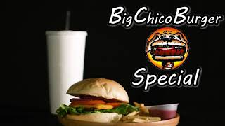 Big Chico Burger