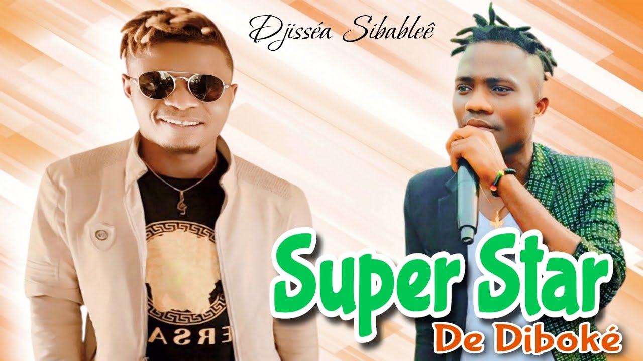 SUPER STAR DE DIBOKE (adjrigba)