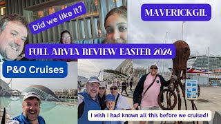 Arvia  P&O Cruise Ship Full Review  Easter 2024. Did we like it on the UK