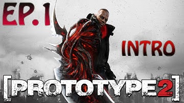 Prototype 2 Gameplay Walkthrough - EP.1 - Opening & the Mercer Virus