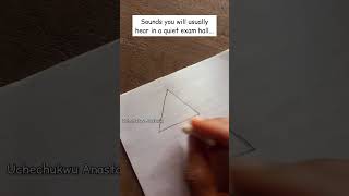 Sounds We Can All Relate To In An Exam Hall