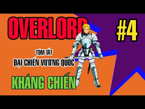Video Overlord - Tóm Tắt đại chiến vương quốc tập 4 kháng... - youtube