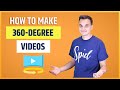 How To Make 360-Degree Videos in 6 Simple Steps
