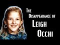Leigh Occhi: Kidnapped by Intruder or Murdered by Her Mother?