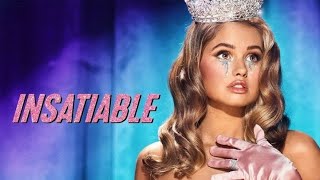 Insatiable | Official Trailer [HD] || Bebe Rexha - I&#39;m Gonna Show You Crazy |Season 2