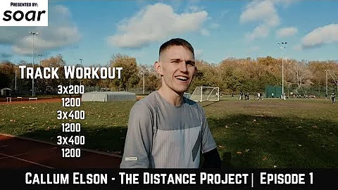 Callum Elson - The Distance Project (Episode 1)