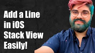 How to Add a Vertical Line Programmatically in an iOS Stack View