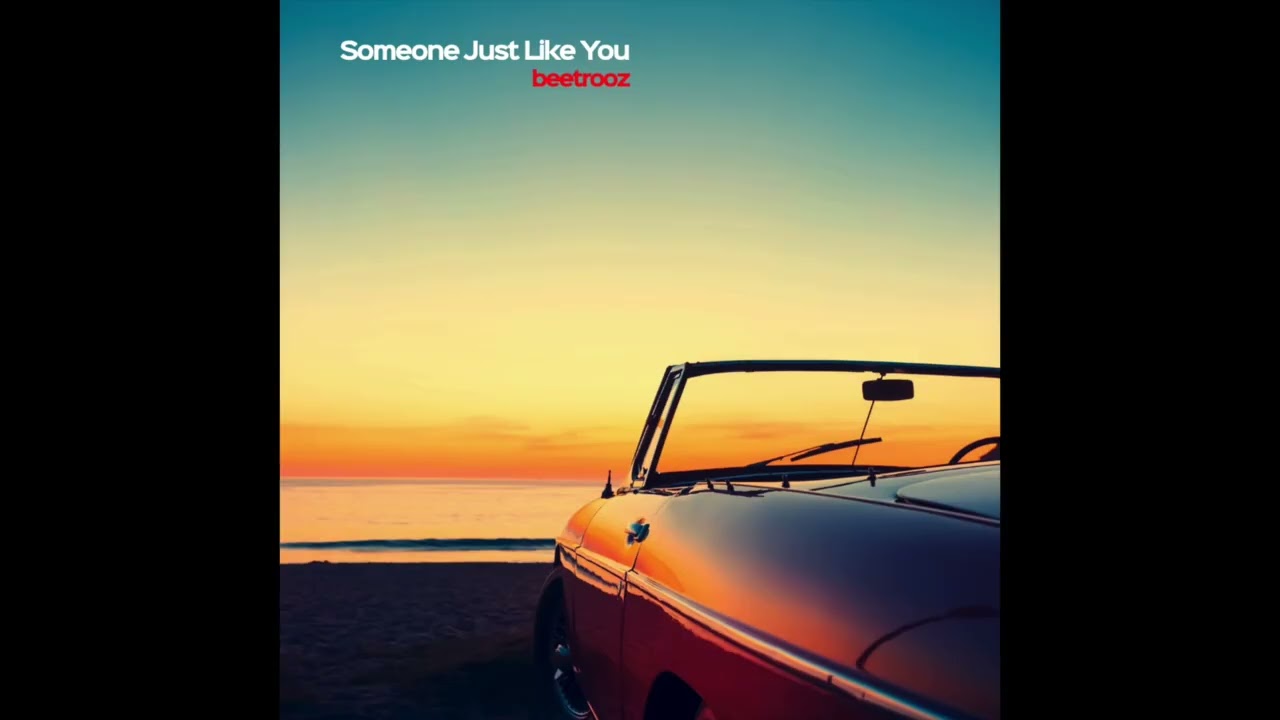 beetrooz – Someone Just Like You | Lounge / Nu-Disco