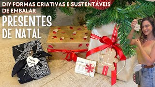 DIY Formas Criativas e sustentáveis de Embalar Presentes de Natal