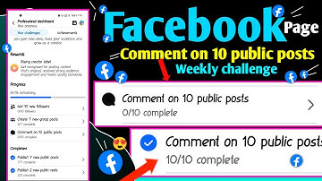 Comment on 10 public posts weekly challenge complete // facebook weekly challengE