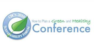 CDC's 2010 Sustainability Forum: How to Plan a Green and Healthy Conference