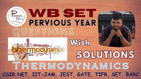 WB SET PYQ with Solutions || Thermodynamics || Complete Solution || PHYSICS GALAXY ||