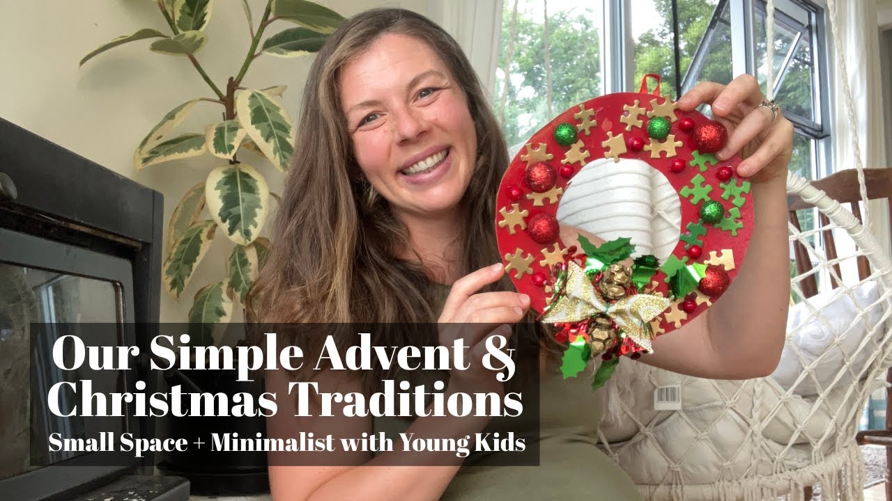 Simple Christmas Traditions with Young Kids | Advent Activities, Family Rhythms, Slow Holiday Ideas
