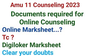 Amu Counselling 2023| Documents Required At Online Counselling 2023 | Class 11 Counselling 2023