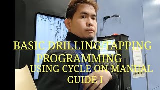 #BASIC PROGRAMMING  DRILLING/TAPPING - MANUAL GUIDE I**HORIZONTAL MILLING #1