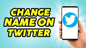 How to Change Your Display Name on Twitter (2023)