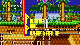 Palmtree Panic Good Future - Sonic CD (US) Missing Music Restoration