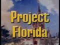 Project Florida 1971 - Restored in HD