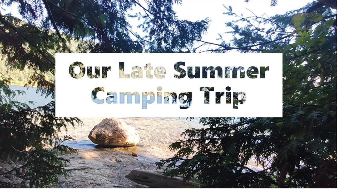 Late Summer Camping at Hicks Lake The Smell of Nature YouTube