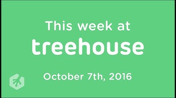This Week at Treehouse: October 1-7, 2016