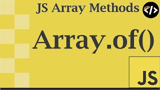 Easily Understand Array of - A JavaScript Array Method