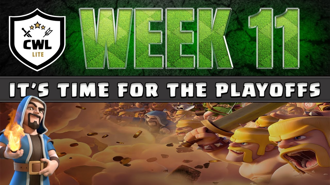 Official CWL L Week 11 Recap | Time for the Playoffs | Clash of Clans ...