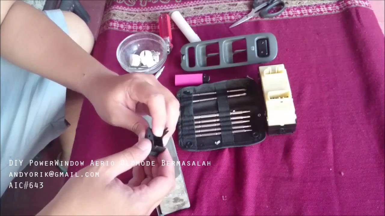 DIY Tombol/saklar Auto Power Window Aerio bermasalah