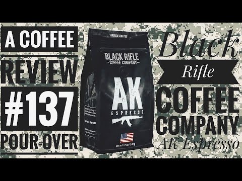 A Coffee Review ☕️ Black Rifle Coffee Company (AK Espresso) Whole Bean "Pour-Over" 💯😁