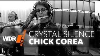 Chick Corea  Crystal Silence | WDR BIG BAND