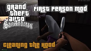 GTA: San Andreas (in First Person) - #4: Cleaning the Hood