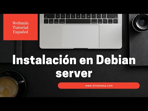 Webmin Tutorial Español - Como instalar en Debian Server