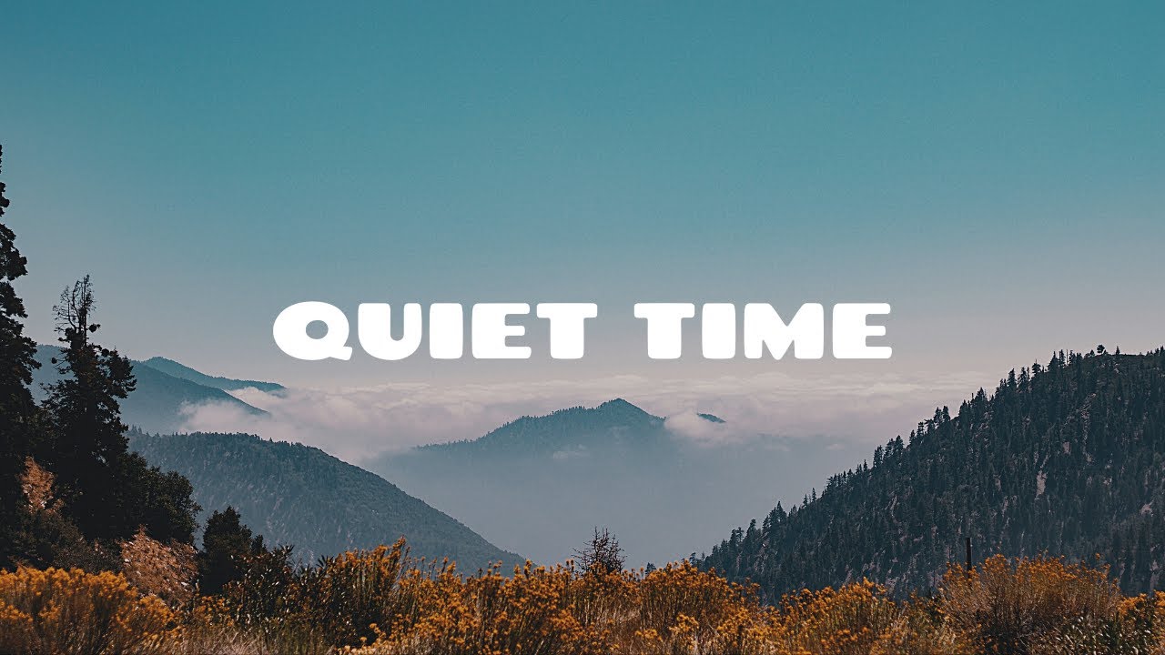 Quiet Time